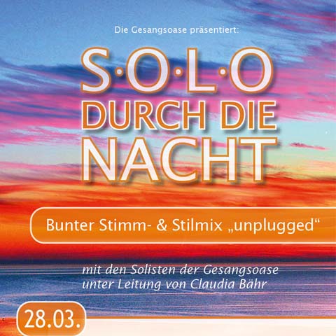 Plakat Gesangsoase - SOLO durch die NACHT
